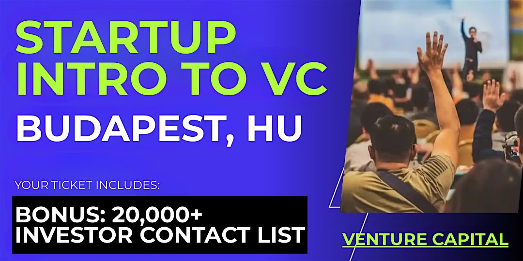 Startup Intro to VC: Connect with Investors in Budapest