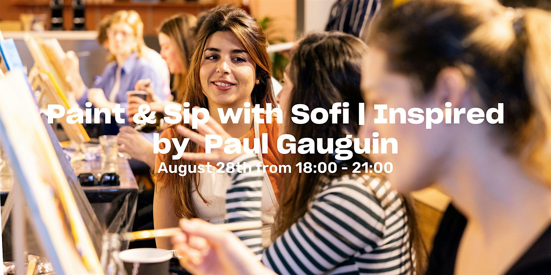 Paint and Sip with Sofi | Inspired by Paul Gauguin