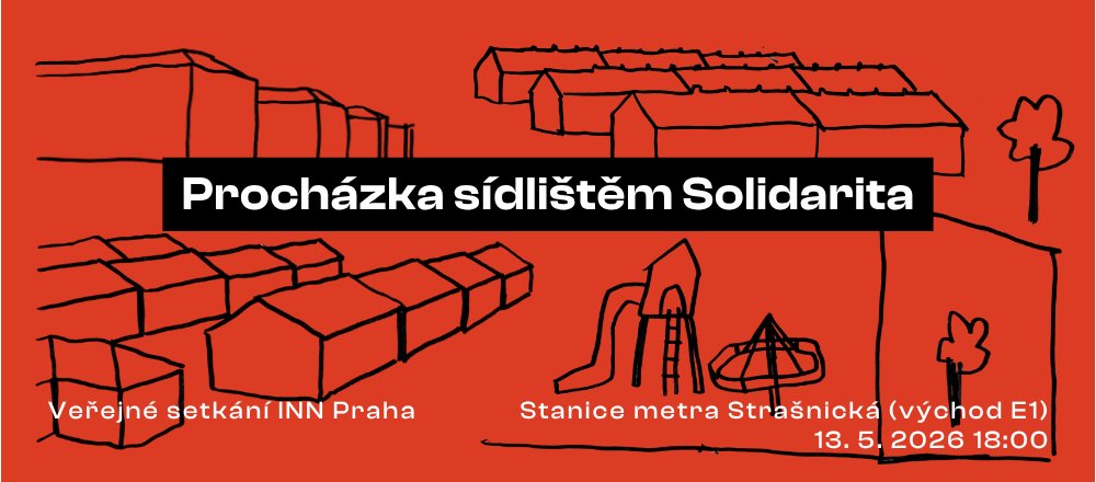 INN Praha: Procházka sídlištěm Solidarita