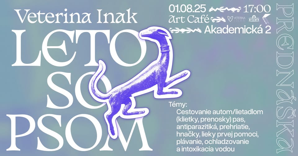 🐶 LETO SO PSOM / prednáška MVDr. Márie Poláčkovej z Veterina.Inak