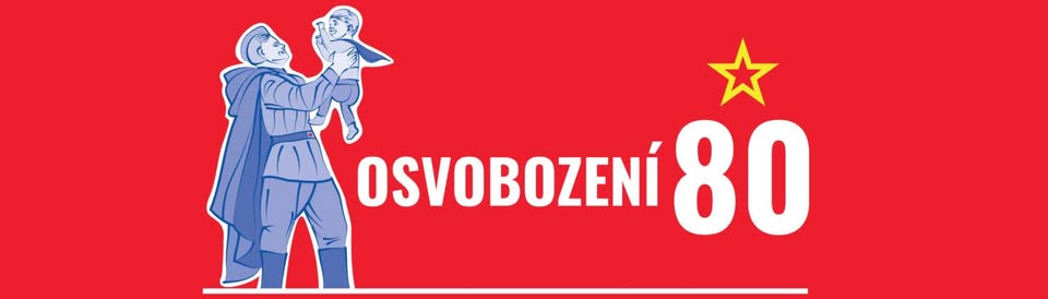 Uctění památky osvoboditelů  - oslavy 80 let míru!