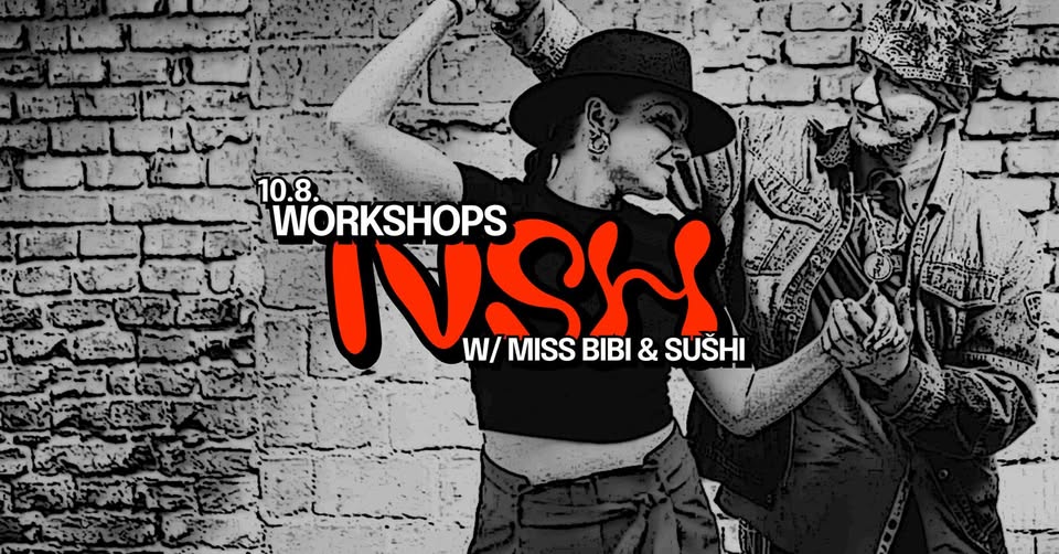 New Style Hustle WORKSHOP - Miss Bibi & Sušhi