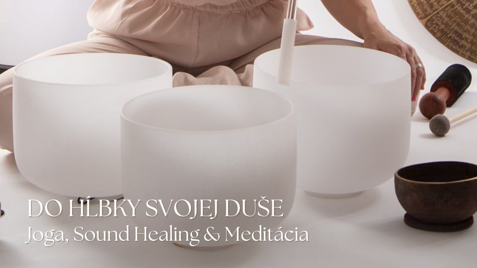 INTO THE DEPTH OF YOUR SOUL - yoga, sound healing and meditation