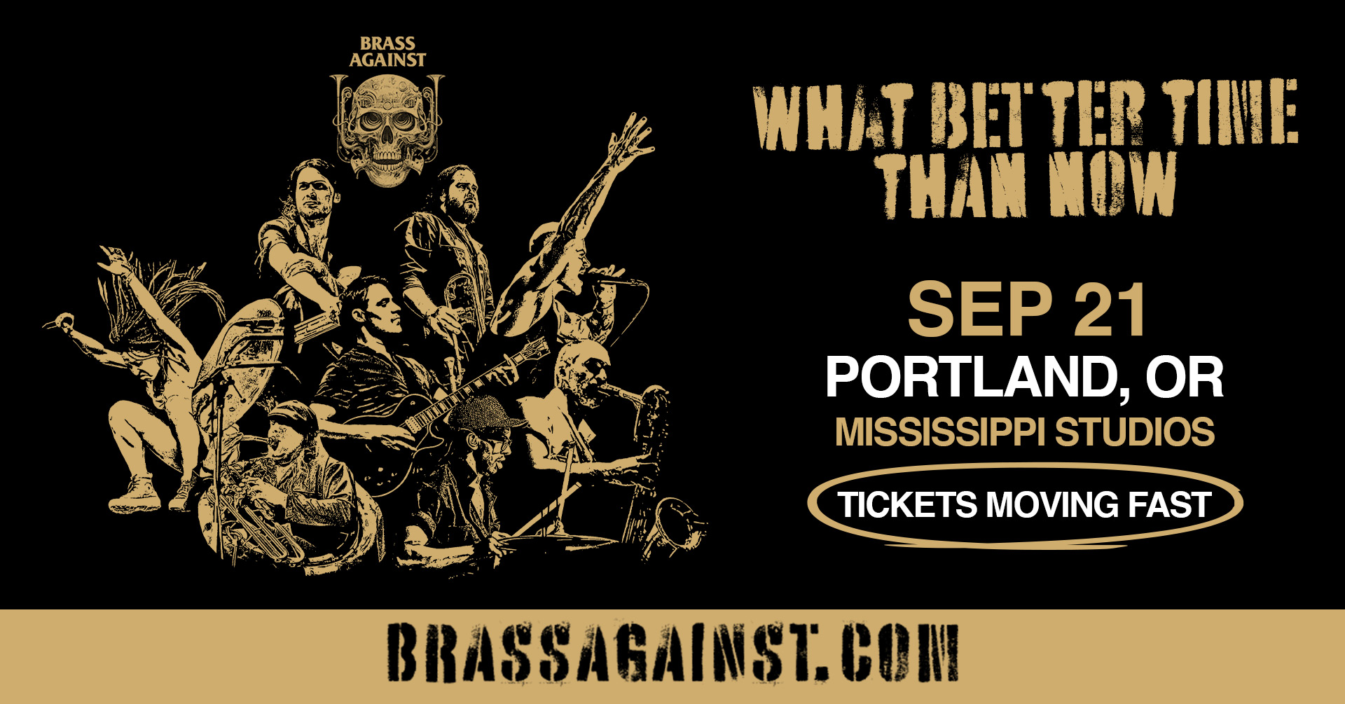Brass Against: What Better Time Than Now Tour