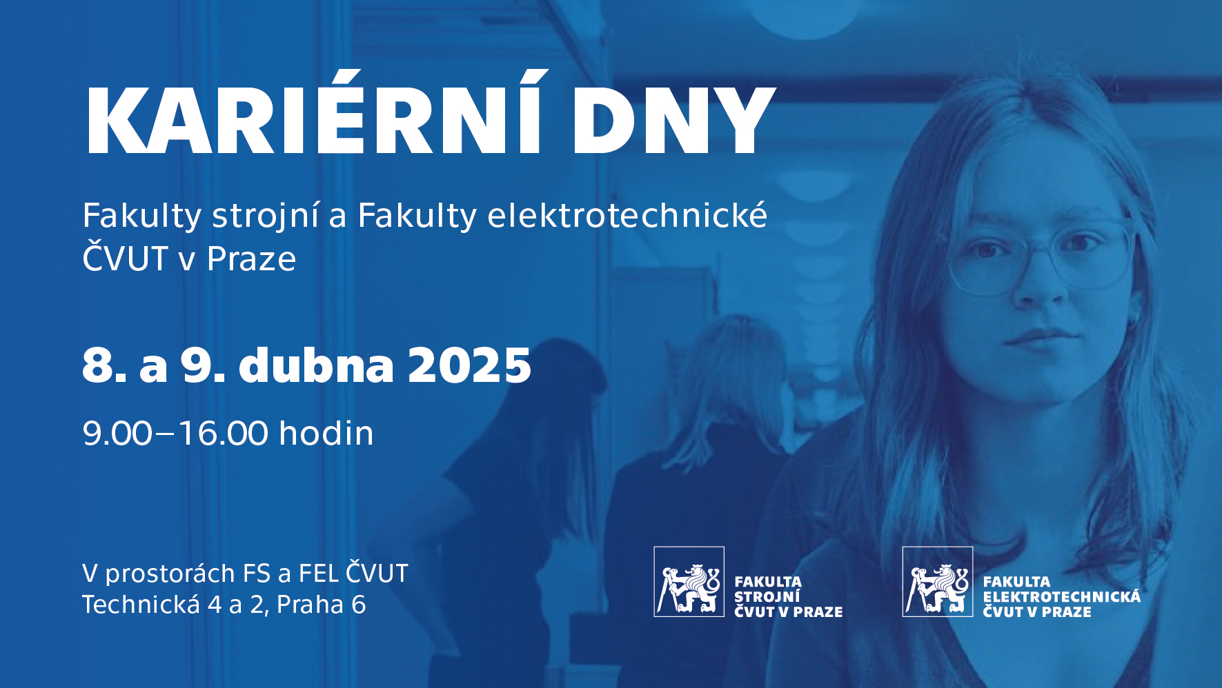 Kariérní dny Fakulty strojní a Fakulty elektrotechnické ČVUT v Praze