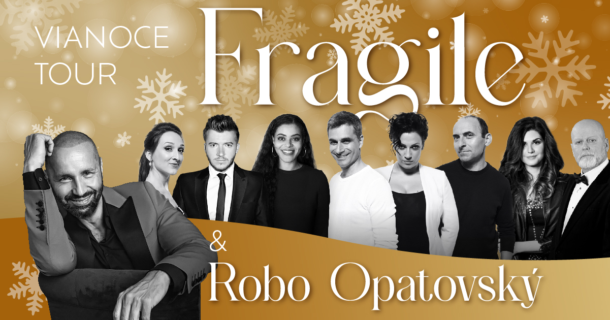 VIANOCE TOUR 2025 - Fragile & Robo Opatovský - Topoľčany - KD