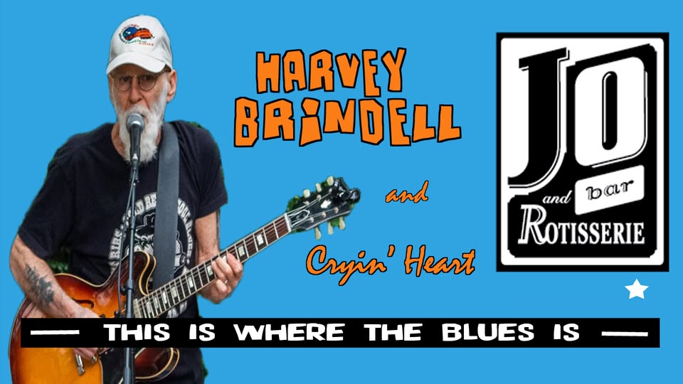 HARVEY BRINDELL & CRYIN' HEART at Jo Bar & Rotisserie
