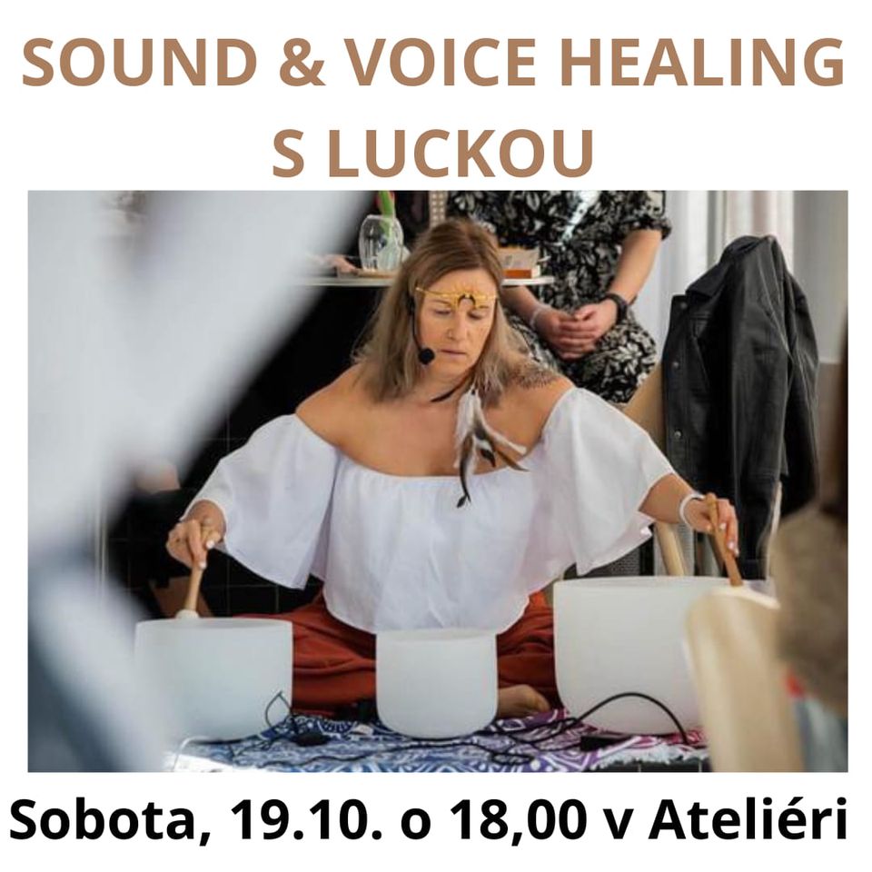 SOUND & VOICE HEALING s LUCKOU