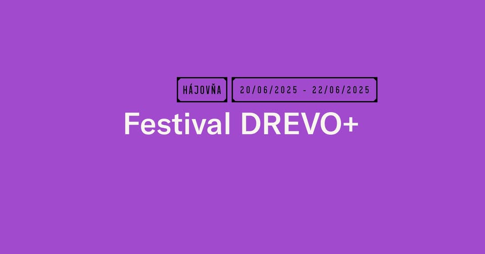 DREVO + festival dreva, malej architektúry a umenia