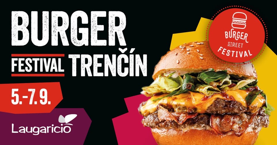 🍔 Burger Festival Trenčín 🍔
