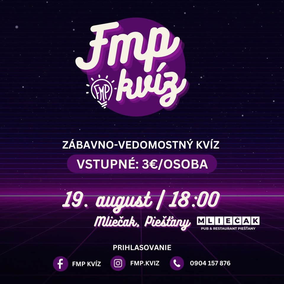 FMP Kvíz | Mliečak, Piešťany | 19.august o 18:00