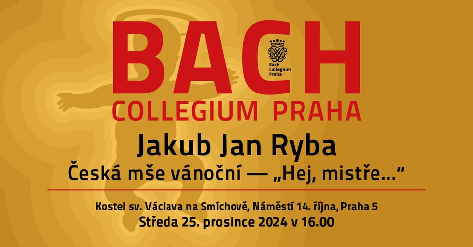 Jakub Jan Ryba: Česká mše vánoční "Hej, mistře..."