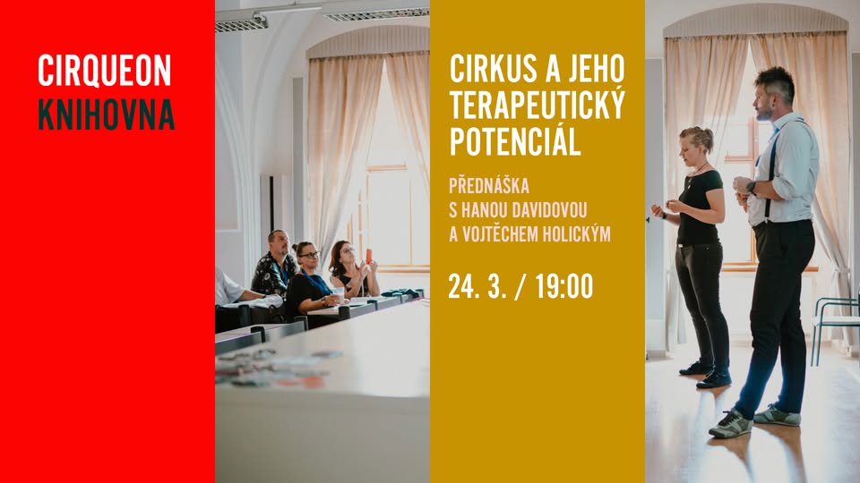 CIRQUEON KNIHOVNA: Cirkus a jeho terapeutický potenciál