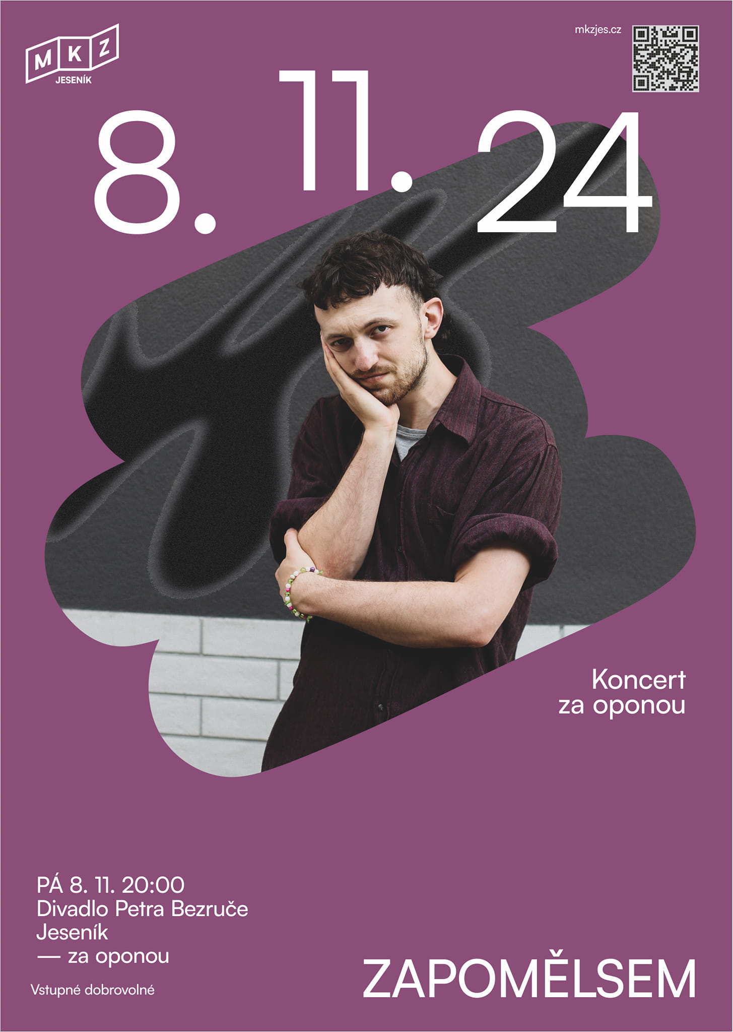 ZAPOMĚLSEM | koncert za oponou