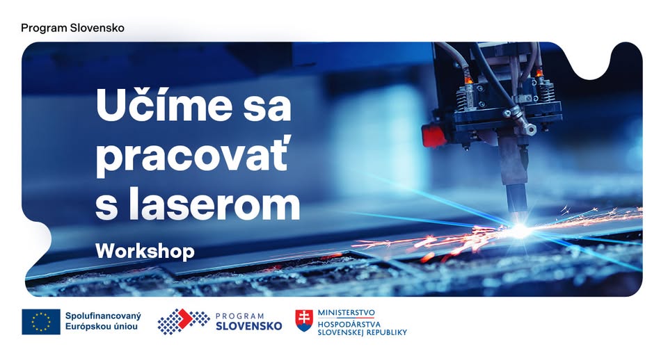 Učíme sa pracovať s laserom