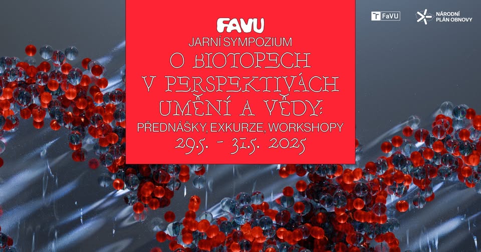 Jarní sympozium o biotopech v perspektivách umění a vědy
