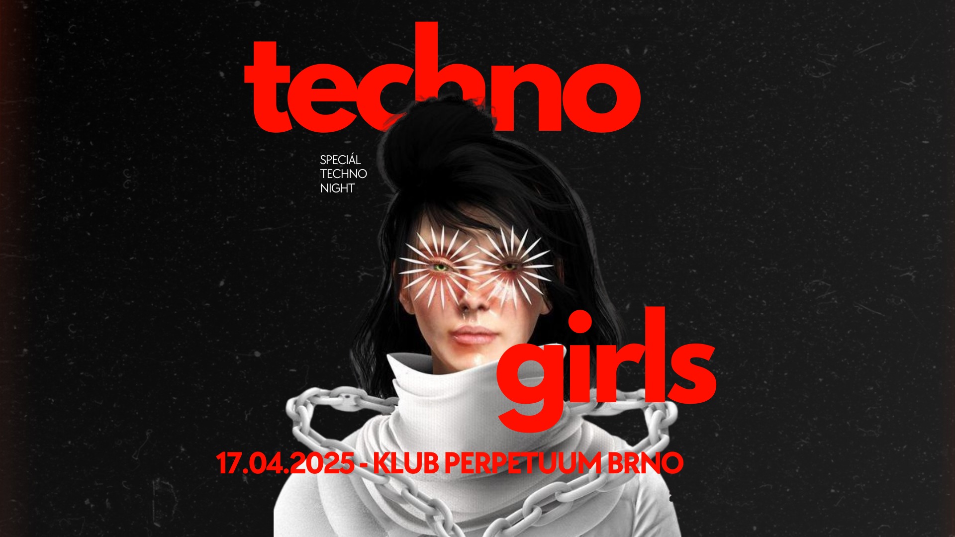 Techno Girls - club Perpetuum - 17.4.2025