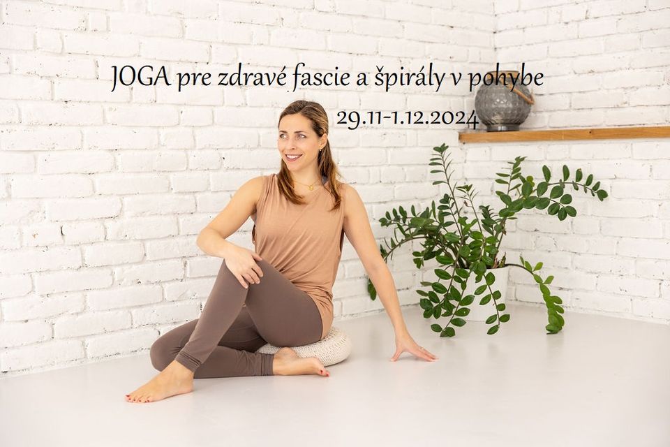JOGA pre zdravé fascie a špirály v pohybe -  víkendový kurz pre lektorov jogy