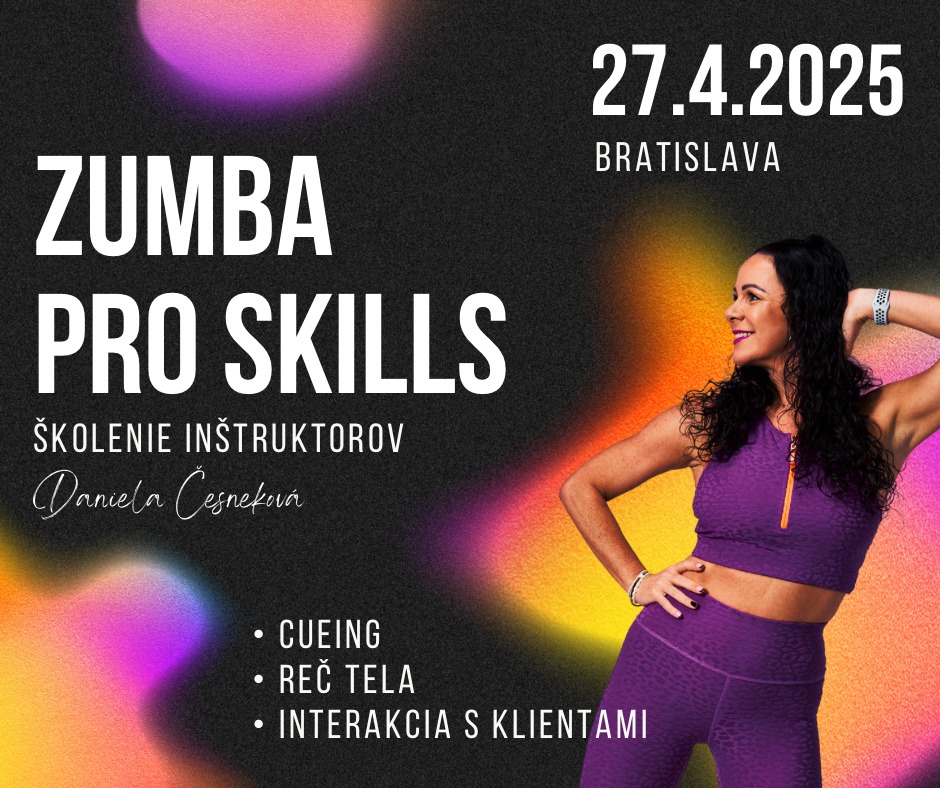ZUMBA PRO SKILLS - školenie inštruktorov