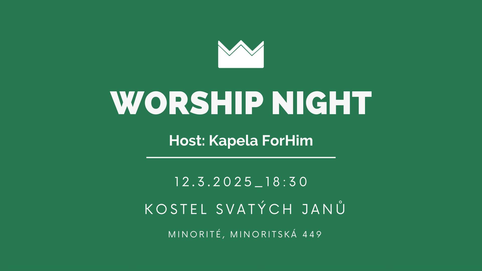 Worship Night Brno - kapela ForHim 12.3. 2025