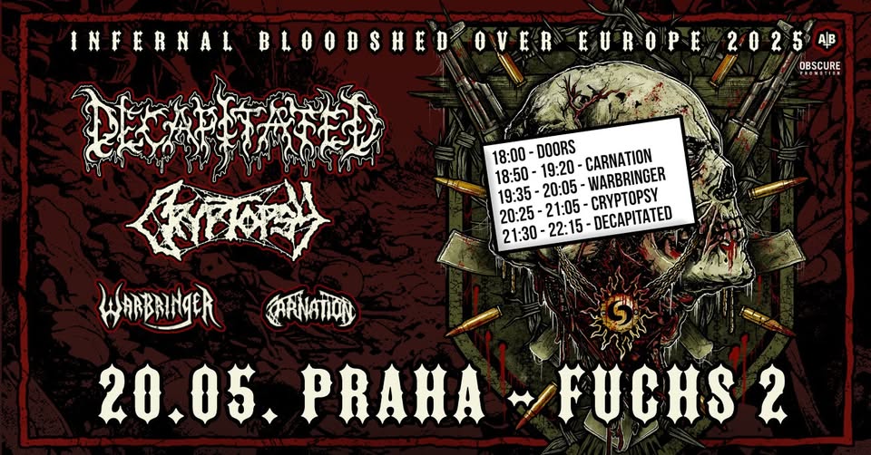 DECAPITATED, CRYPTOPSY, WARBRINGER, CARNATION - Praha