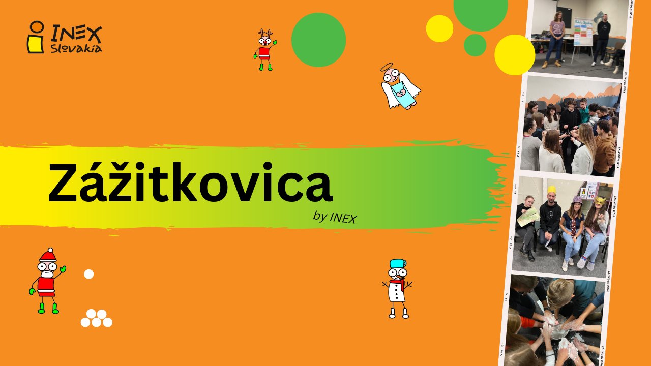 ZMENA: Zážitkovica by INEX