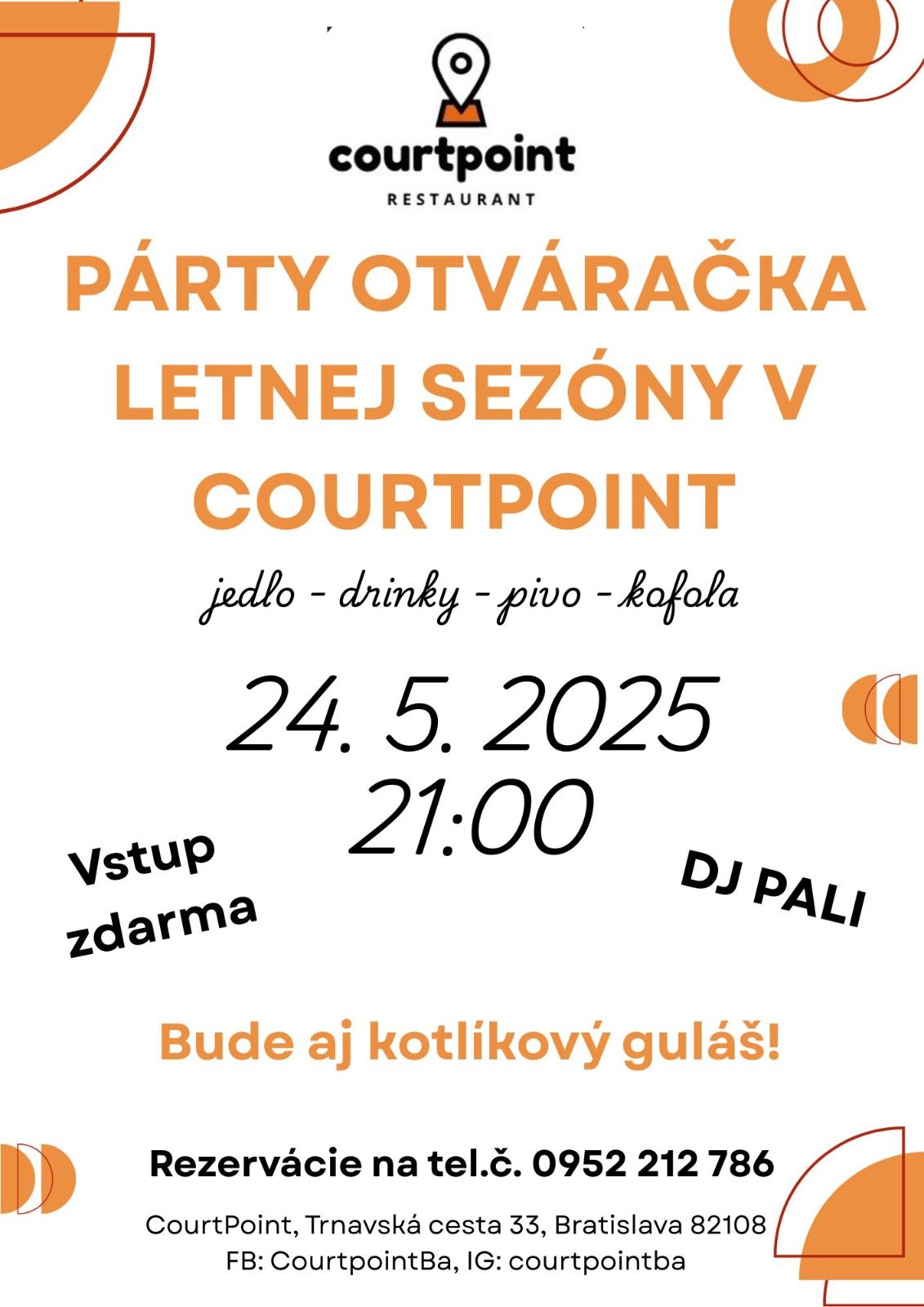 Párty Otváračka - Otvorenie letnej sezóny v CourtPoint