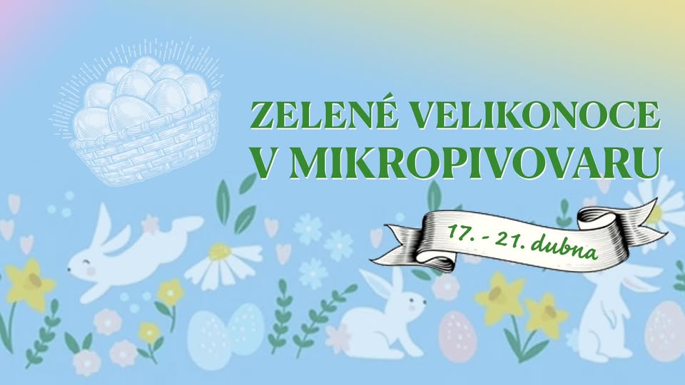 ZELENÉ VELIKONOCE V MIKROPIVOVARU