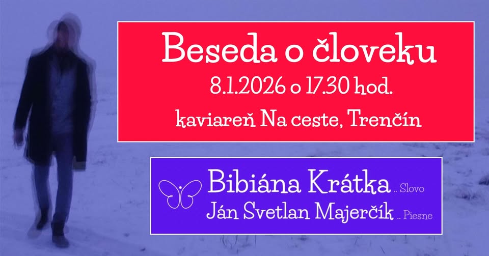Beseda o človeku s Bibiánou Krátkou a hudobným hosťom Jankom Svetlanom Majerčíkom