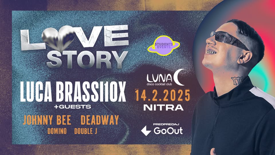 LoveStory: Luca Brassi10x + Johnny Bee + ďalší