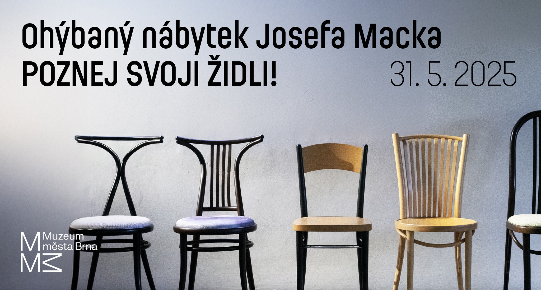 Ohýbaný nábytek Josefa Macka / Poznej svoji židli!