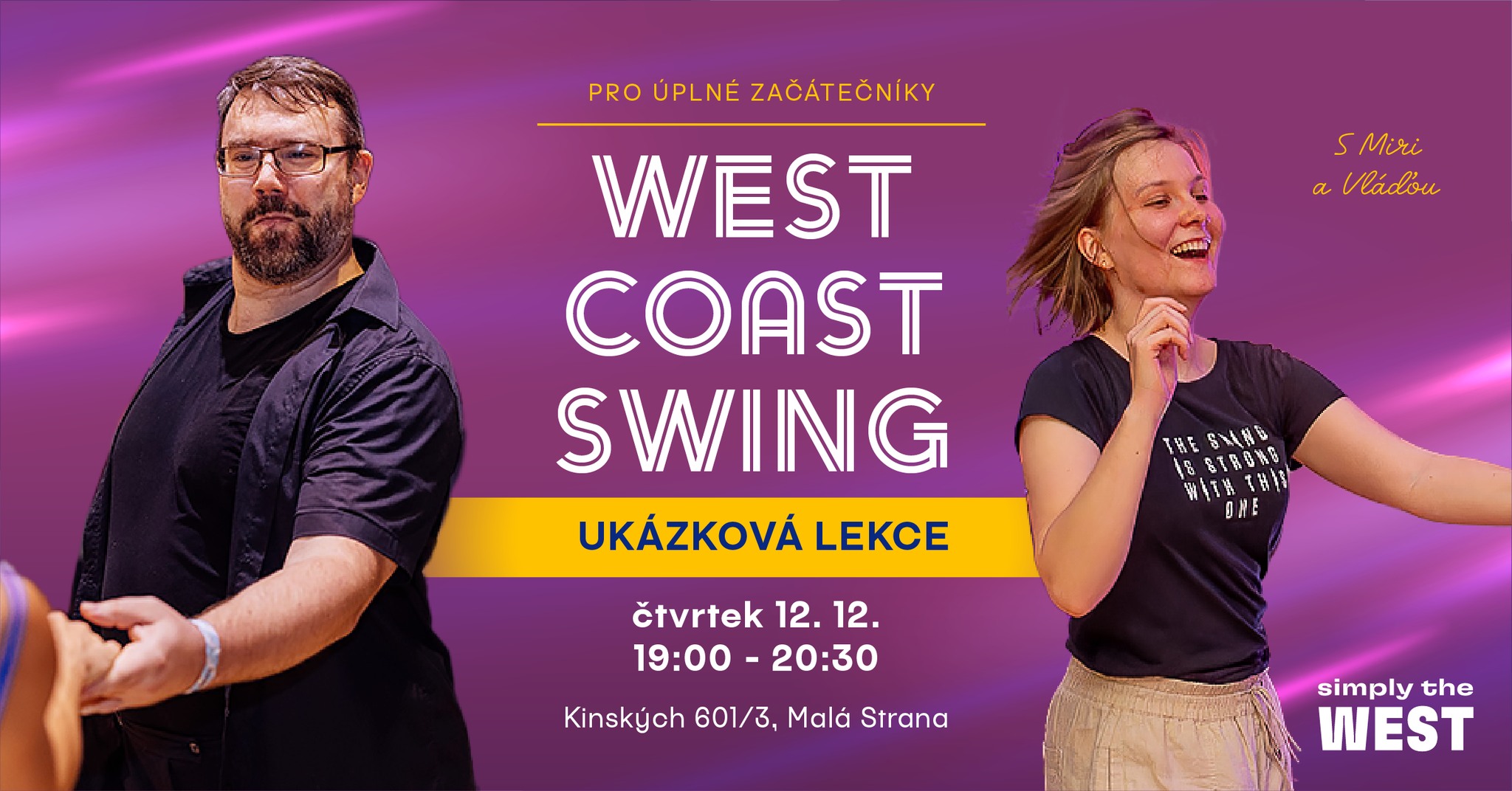 Ukázková lekce pro začáteníky - West Coast Swing s Vláďou a Miri