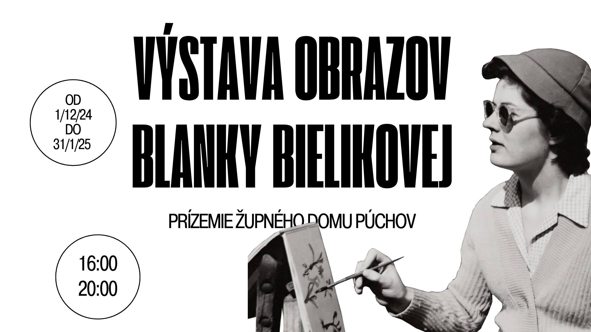 Výstava obrazov Blanky Bielikovej