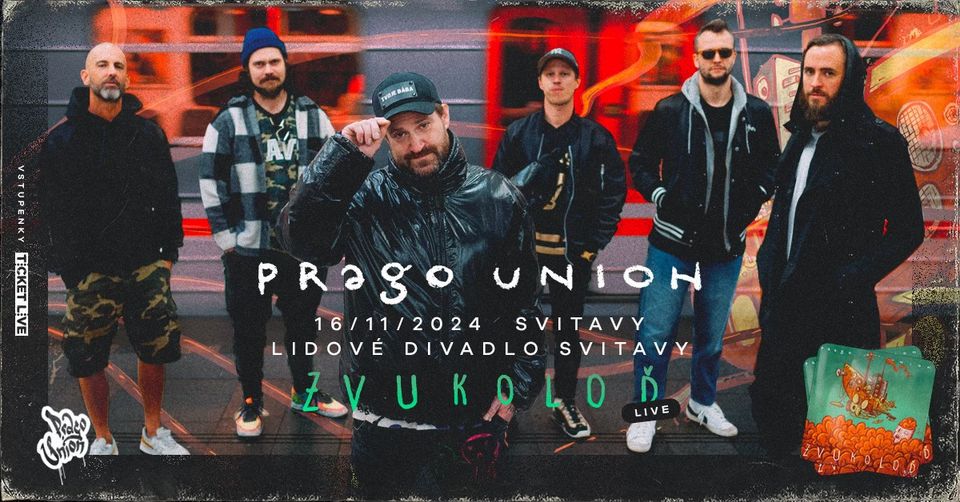 PRAGO UNION & live band – ZVUKOLOĎ LIVE / Svitavy