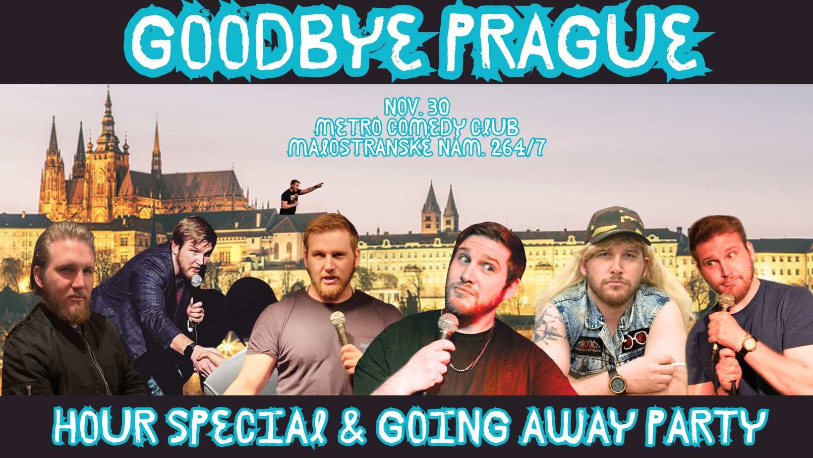 Tanner's Good-Bye Prague Comedy Hour & going away party