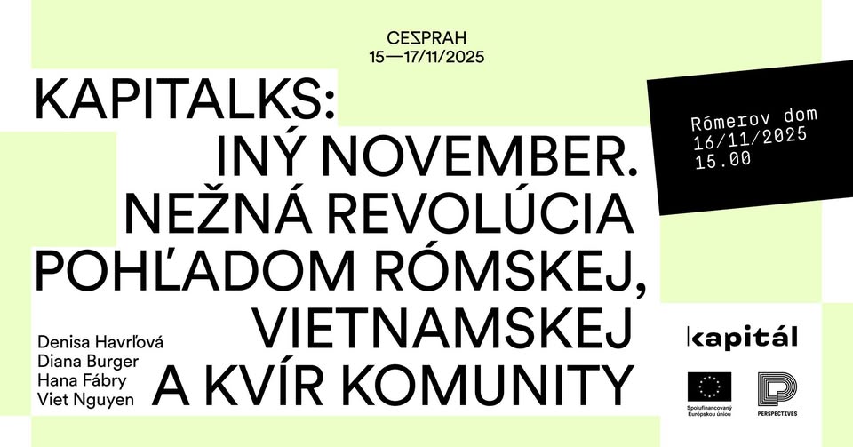 Kapitalks: Iný November. Nežná revolúcia pohľadom rómskej, vietnamskej a kvír komunity
