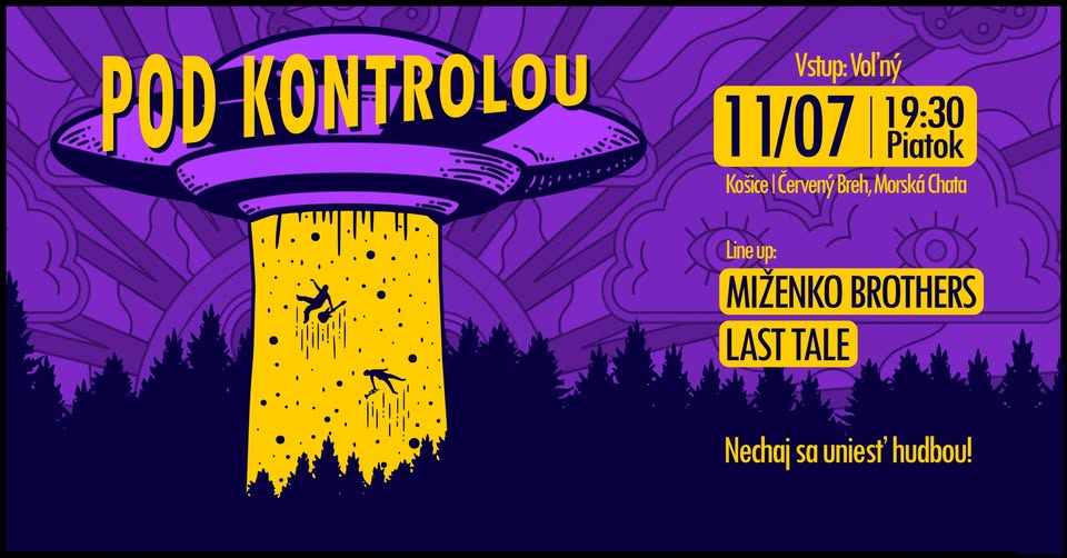 Pod Kontrolou | LAST TALE a MIŽENKO BROTHERS