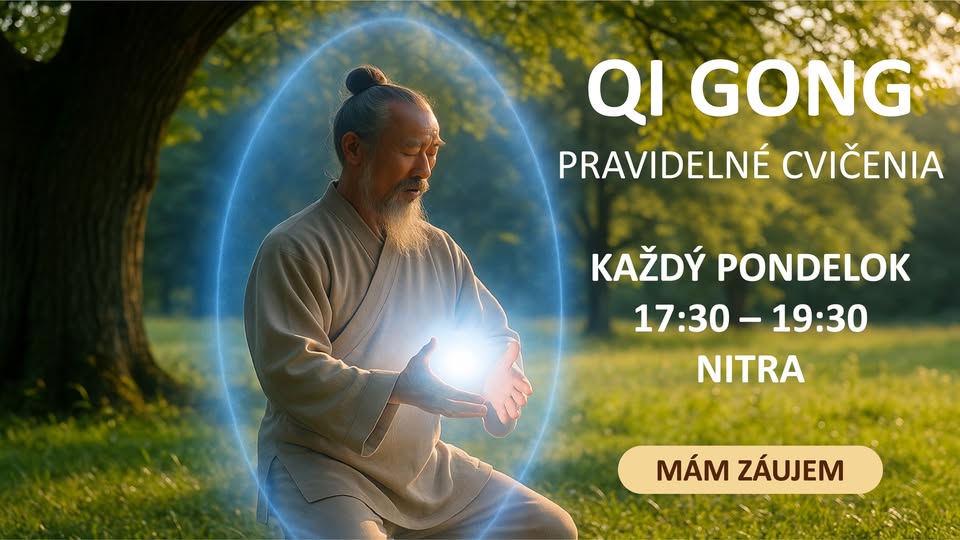 Qi Gong Nitra - pravidlené cvičenia každý pondelok
