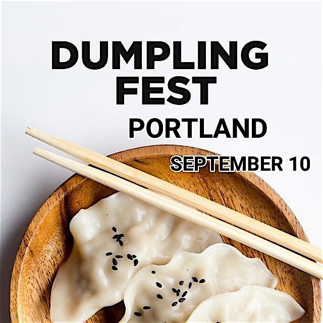 Dumpling Fest Portland
