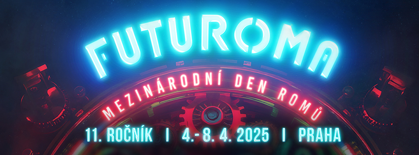 OSLAVY MEZINÁRODNÍHO DNE ROMŮ 2025 I FUTUROMA