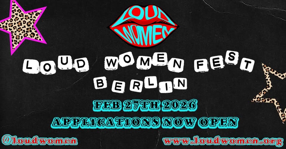 LOUD WOMEN Fest Berlin 2026