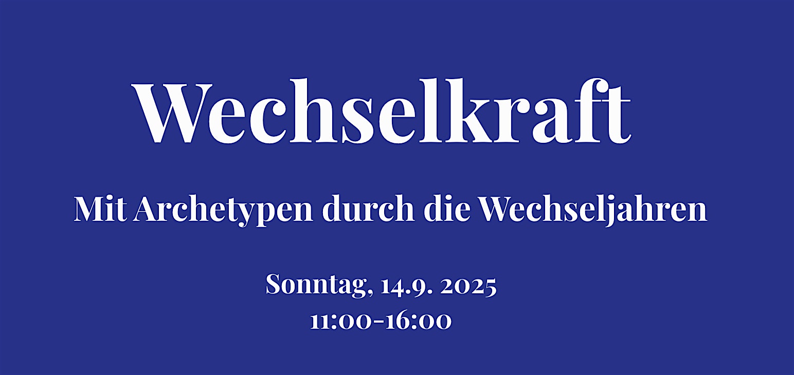 Mit Archetypen durch die Wechseljahren