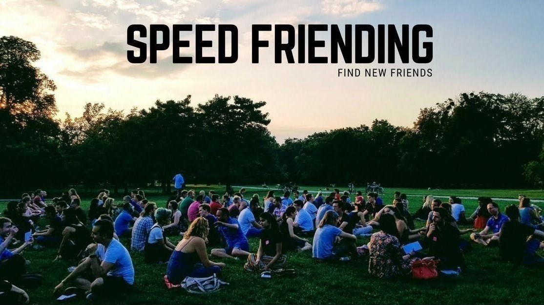 Speed Friending ⭐ [The Original] ✓ (Outdoors)