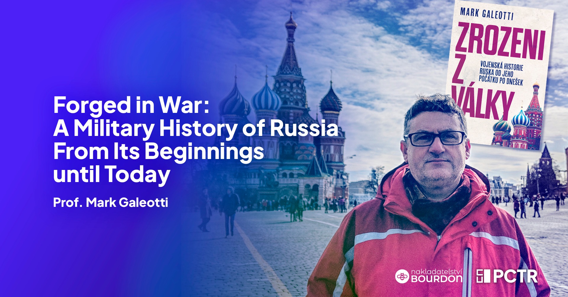 Mark Galeotti: Forged in War