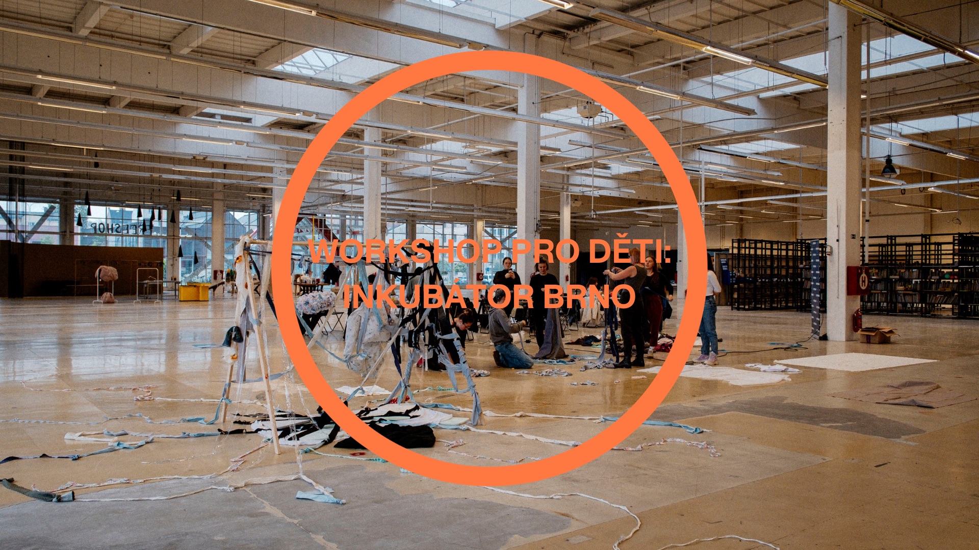 Workshop pro děti: Inkubátor Brno - Open Studios Brno 2025