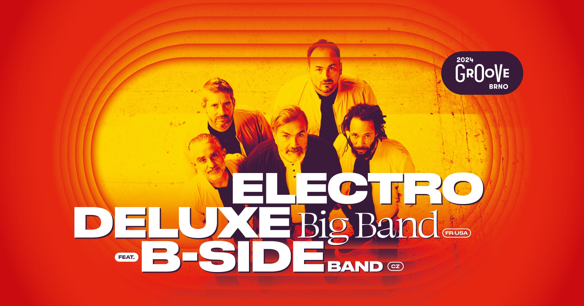 Electro Deluxe (FR/USA) w B-Side Band (CZ) @Groove Brno 2024