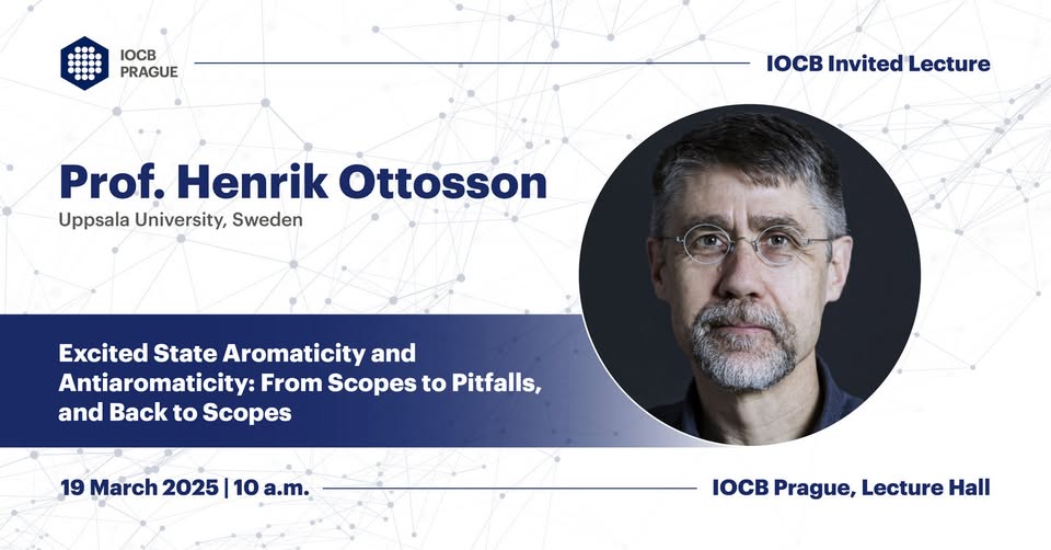 IOCB Invited Lecture – Henrik Ottosson: Excited State Aromaticity and Antiaromaticity