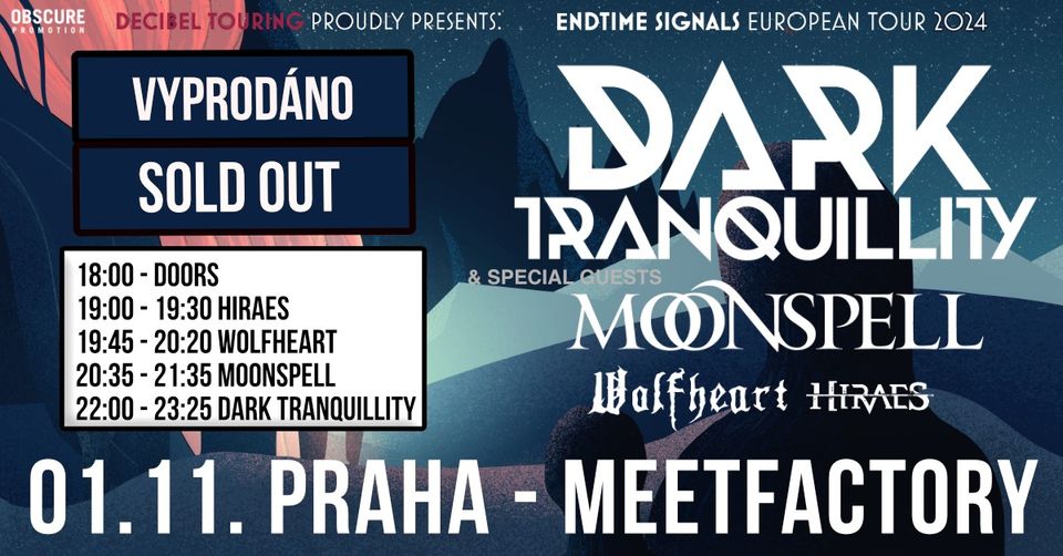 DARK TRANQUILLITY, MOONSPELL, WOLFHEART, HIRAES - Praha