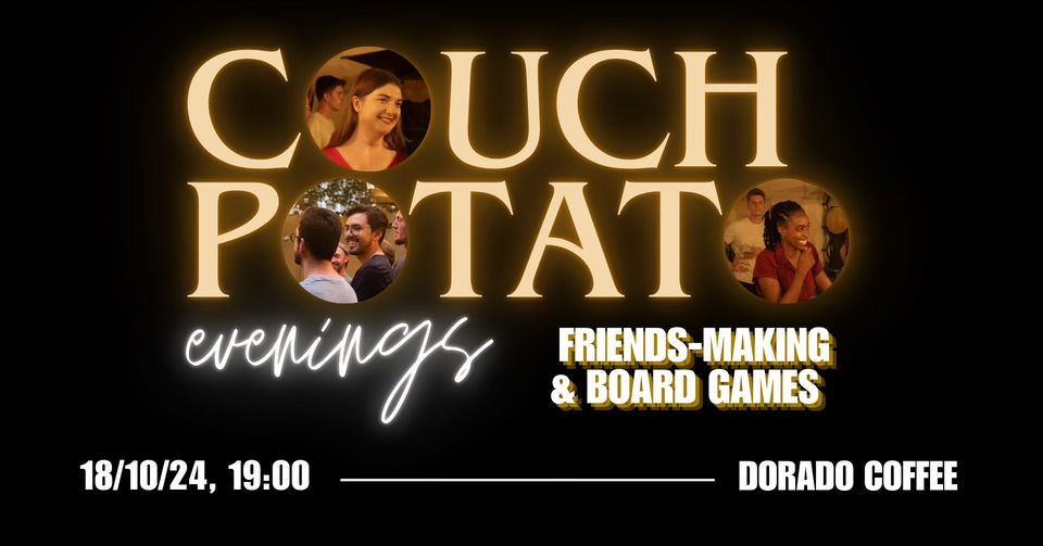 Couchpotato Evenings X Board Games: Friends-Making, Icebreakers, Deep-Talks