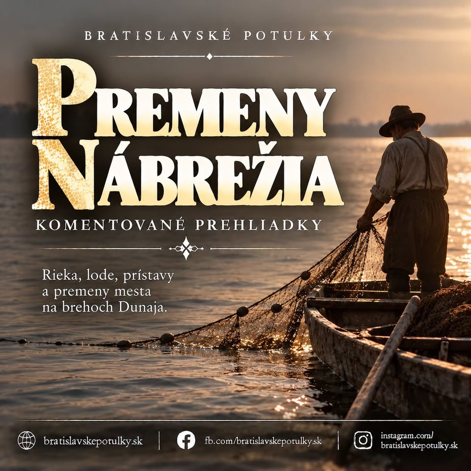 Premeny nábrežia | Bratislavské potulky